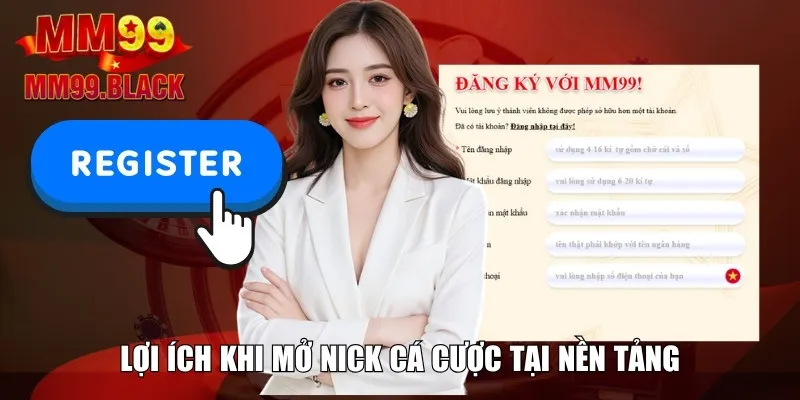 Lợi ích khi mở nick cá cược tại nền tảng