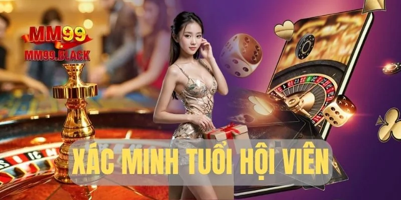 Xác minh tuổi hội viên